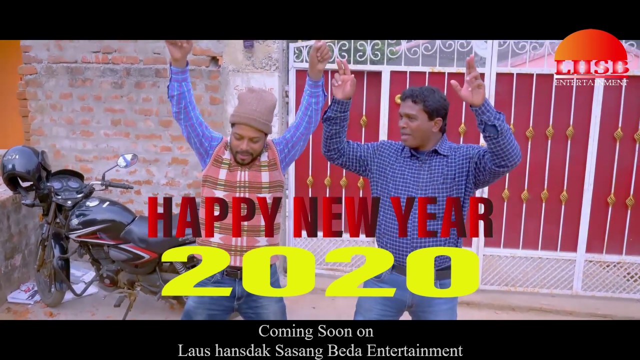 HAPPY  NEW YEAR 2020//LAUS HANSDAK