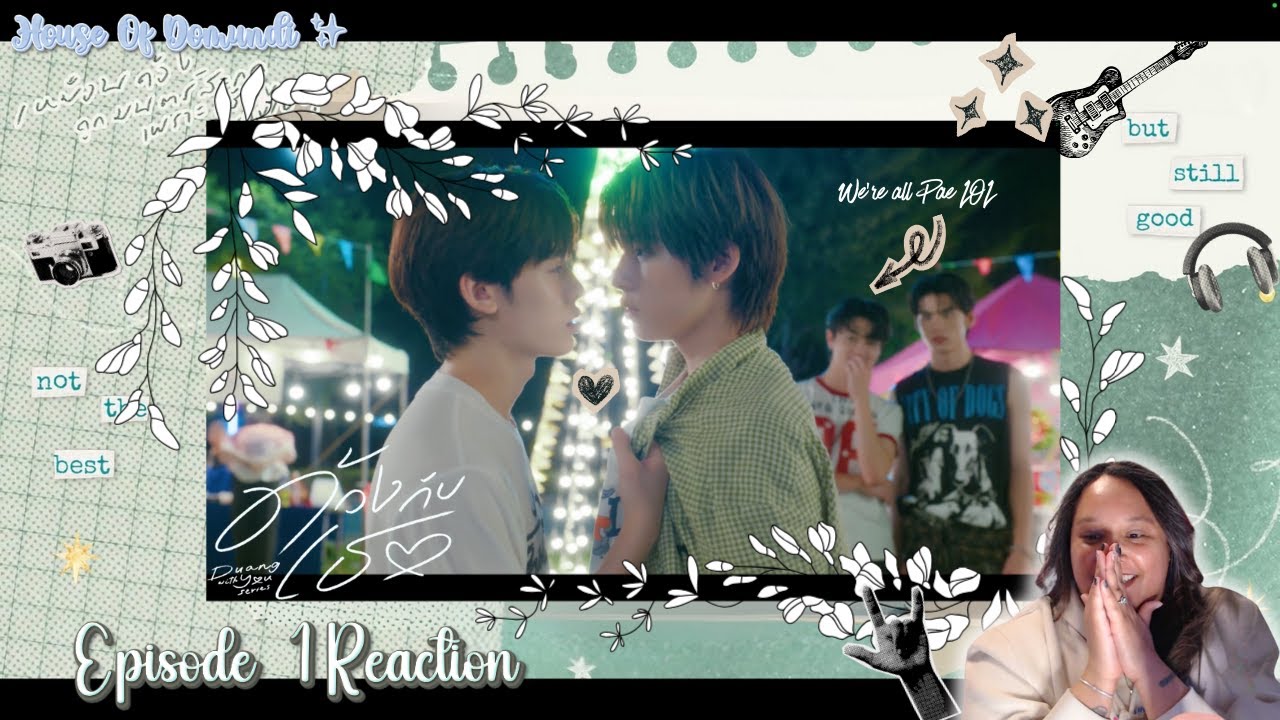 ด้วงกับเธอ | Duang With You Series EP 1 Reaction [House Of Domundi ✨ ] ⚠️ VOLUME WARNING & YAPPING⚠️