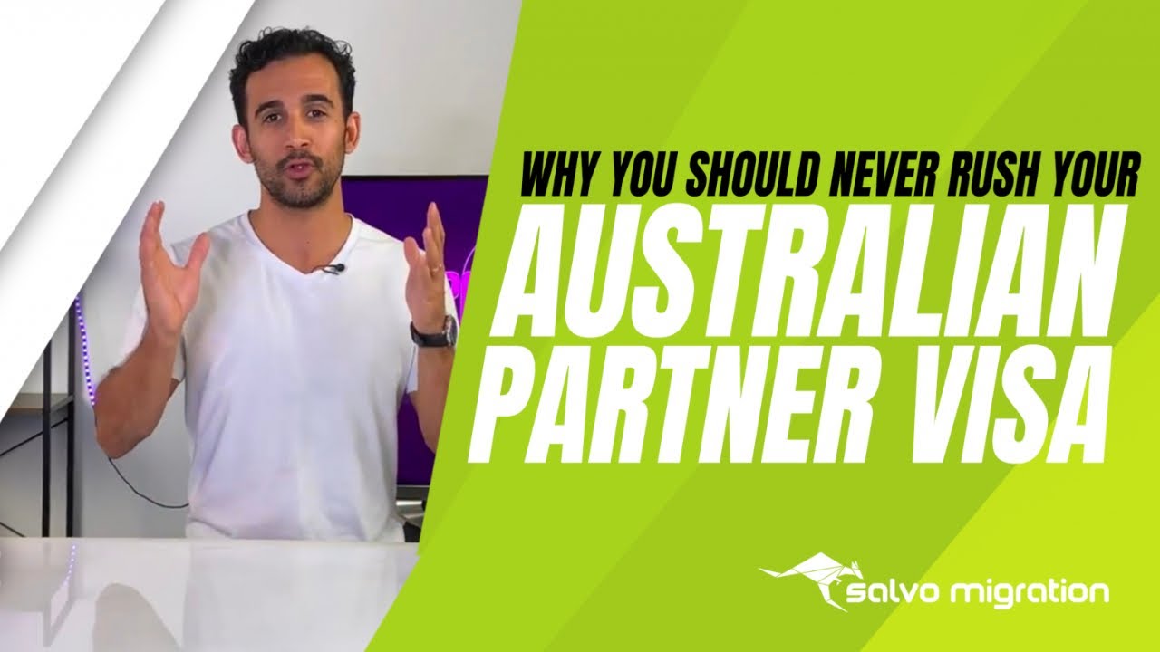 Why You Should Never Rush Your Australian Partner Visa (Partner Visa Secrets - Episode 1)