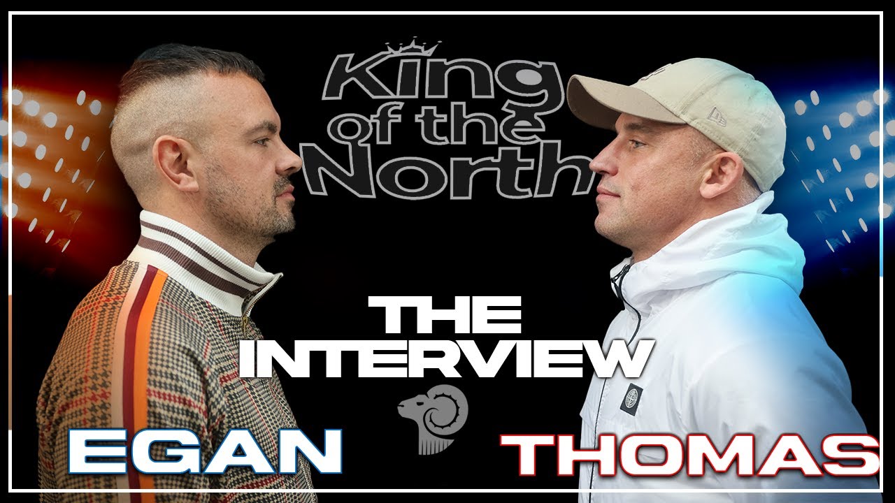 Egan vs Thomas - The Interview