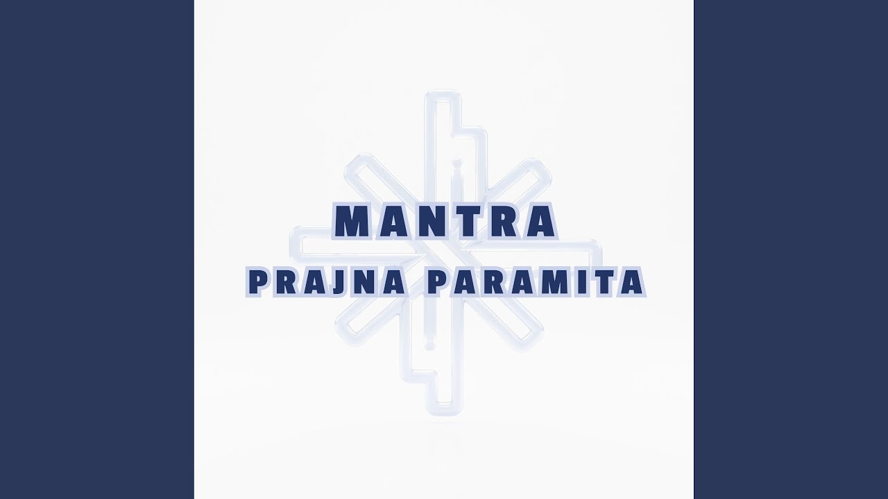 Mantra Prajna Paramita