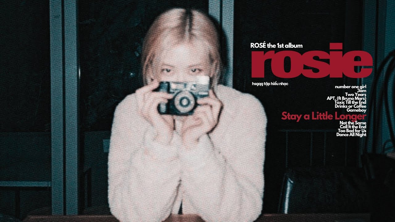 • Vietsub / Lyrics • STAY A LITTLE LONGER - ROSÉ