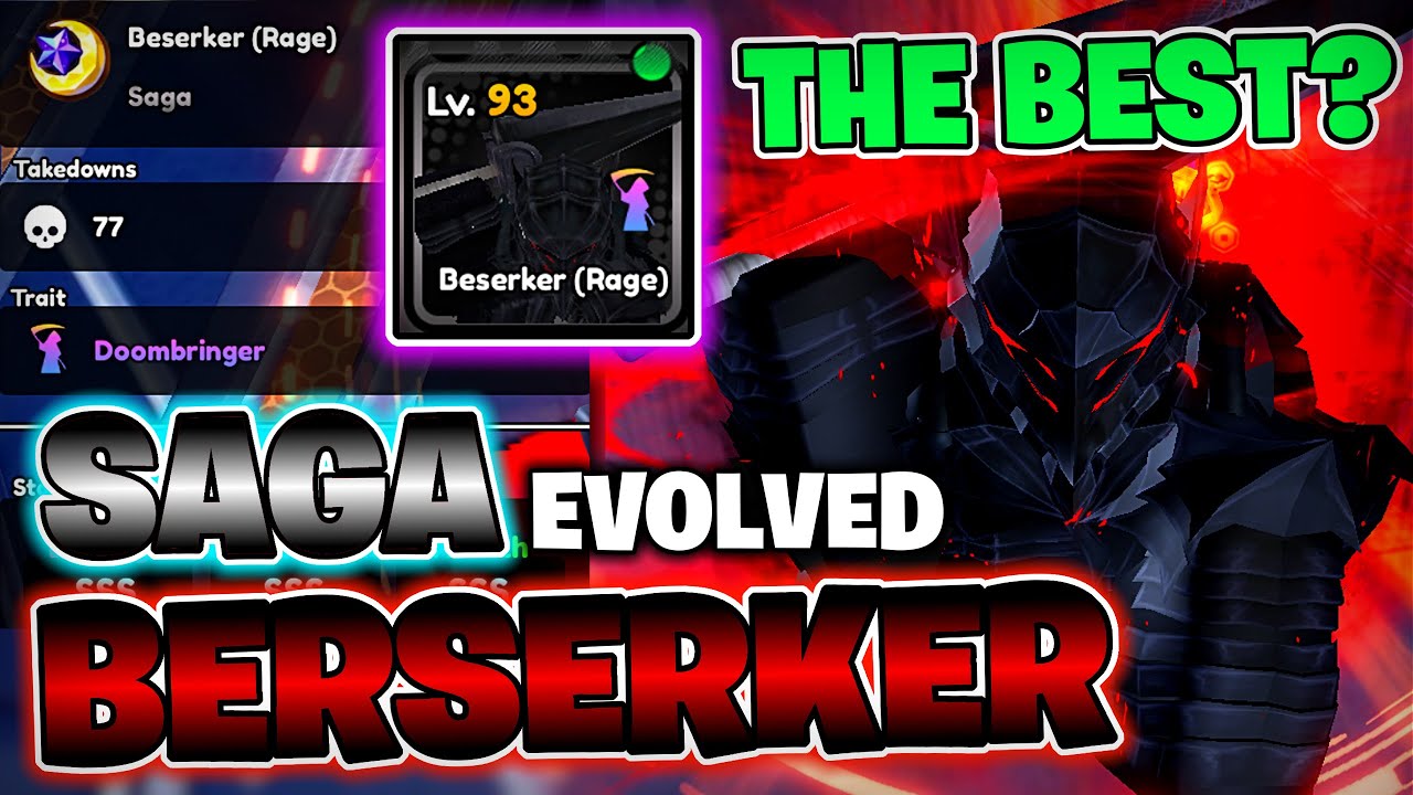 SAGA Full Showcase! I Evolved GUTS BERSERKER [RAGE] with Doombringer 0.1% Trait! Anime Saga Update4