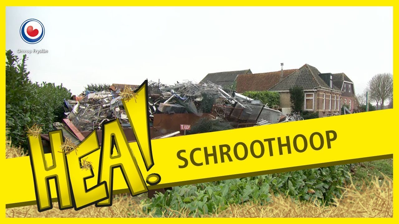 Hea! Schroothoop