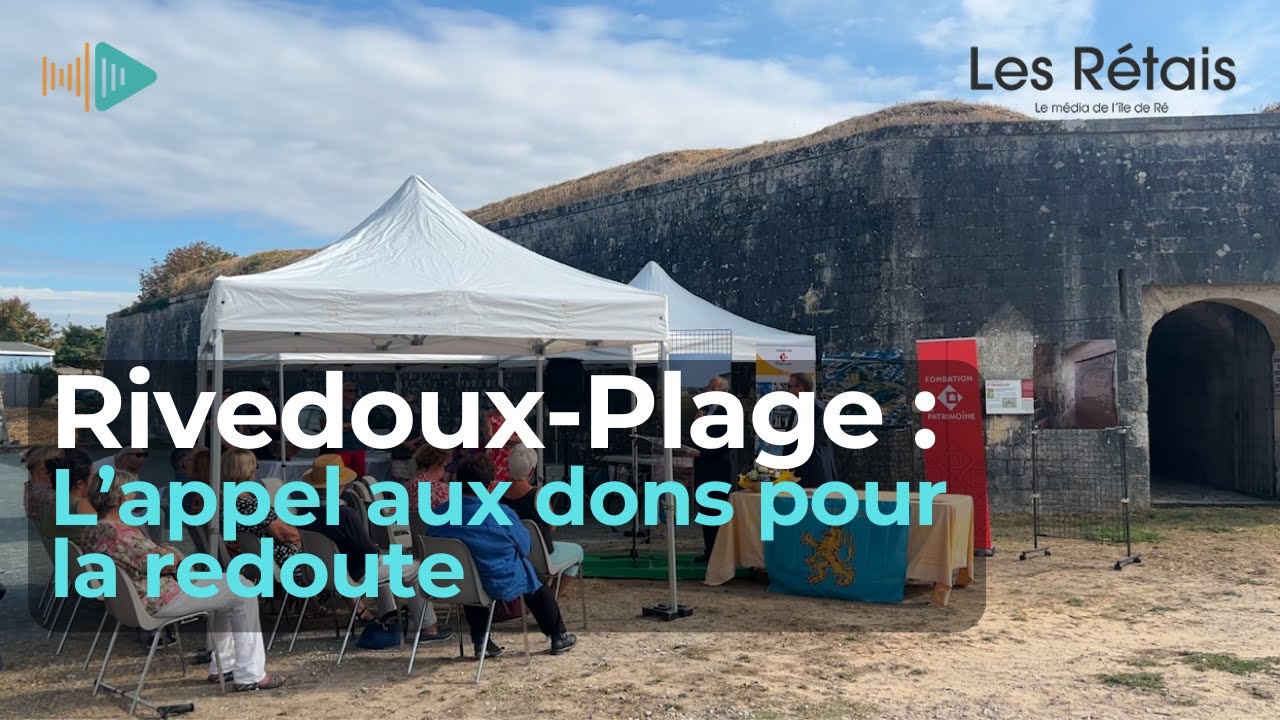 Rivedoux-Plage : l'appel aux dons pour la redoute