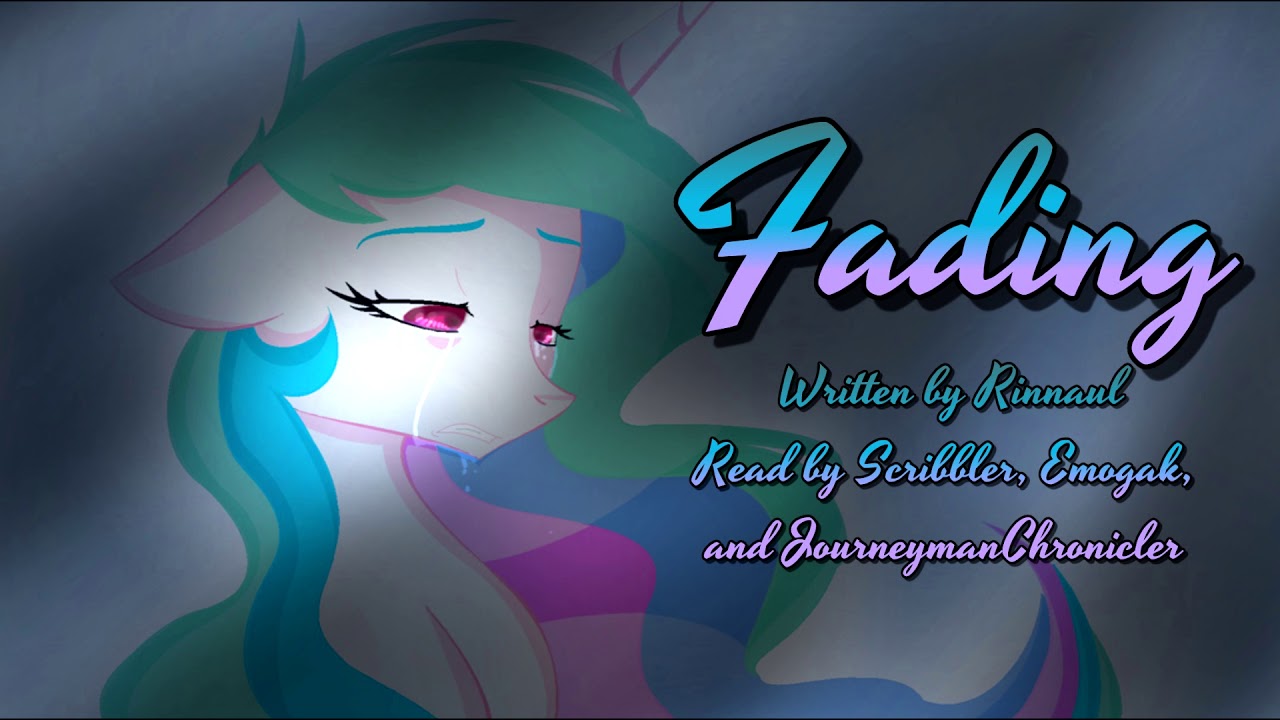 Pony Tales [Чтение фанфиков по MLP] Увядание (романтика/трагедия/HiE - Селестия/Человек)