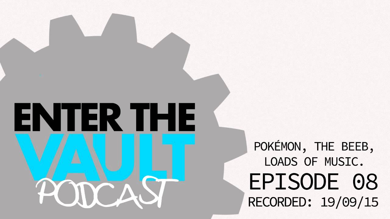 Enter the Vault   Episode Eight