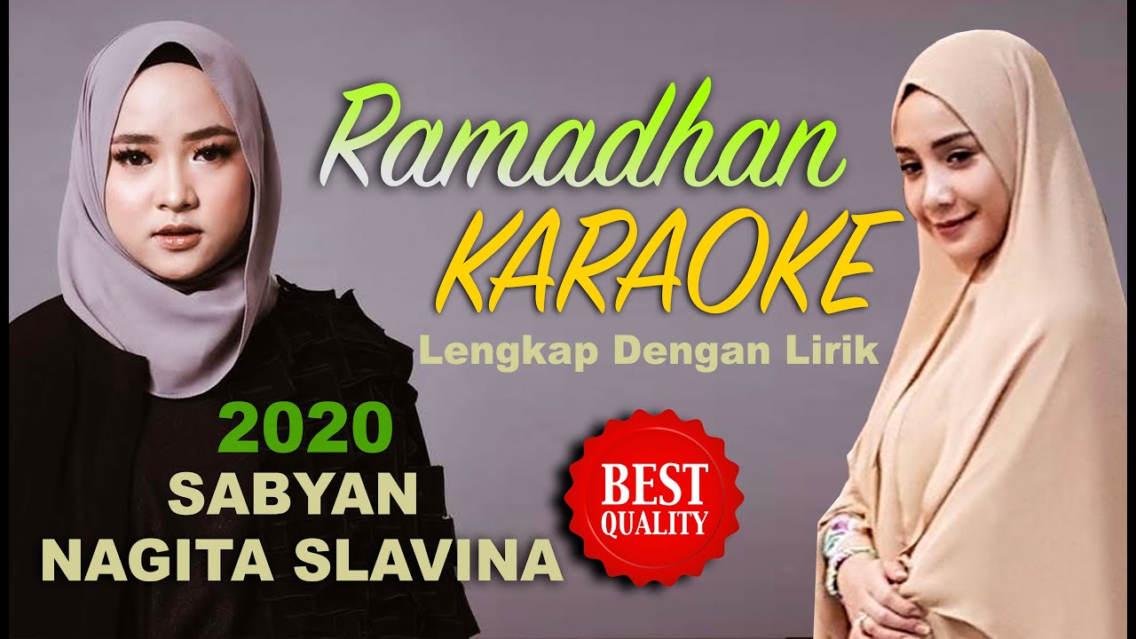 SABYAN X NAGITA Slavina - RAMADAN (KARAOKE ORIGINAL)