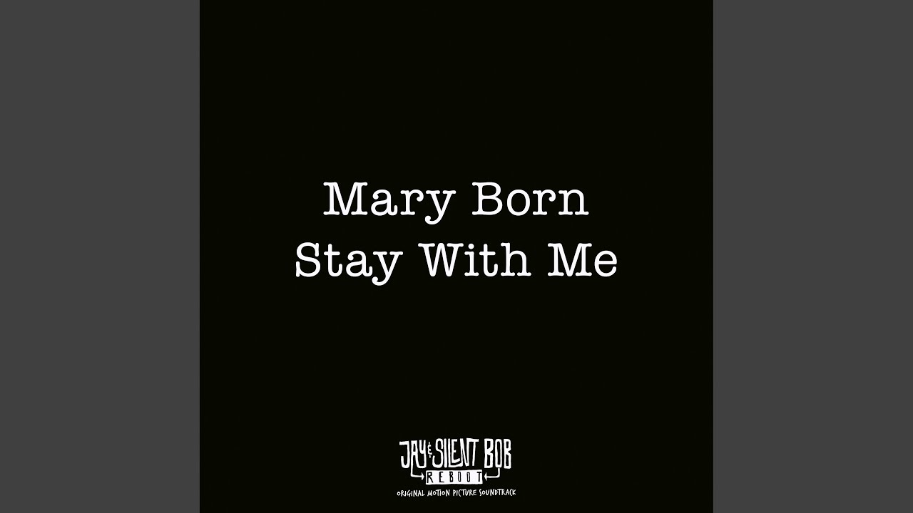 Stay With Me