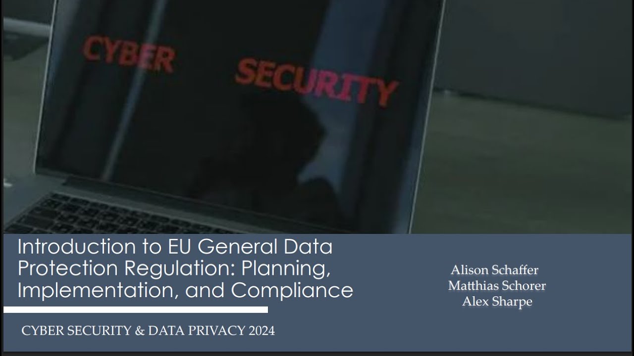 Introduction to EU General Data Protection Regulation: Planning, Implementation, and Compliance 2024