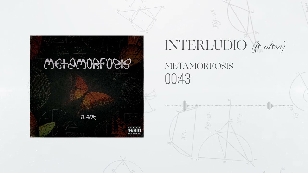 ELANE - Interludio ft. Ultra - prod. Ultra & Fran Massarelli (Metamorfosis, 2022)