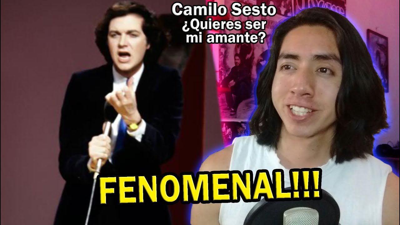 Analizo a CAMILO SESTO - ¿Quieres Ser Mi Amante? (en vivo) | *Porcayo*