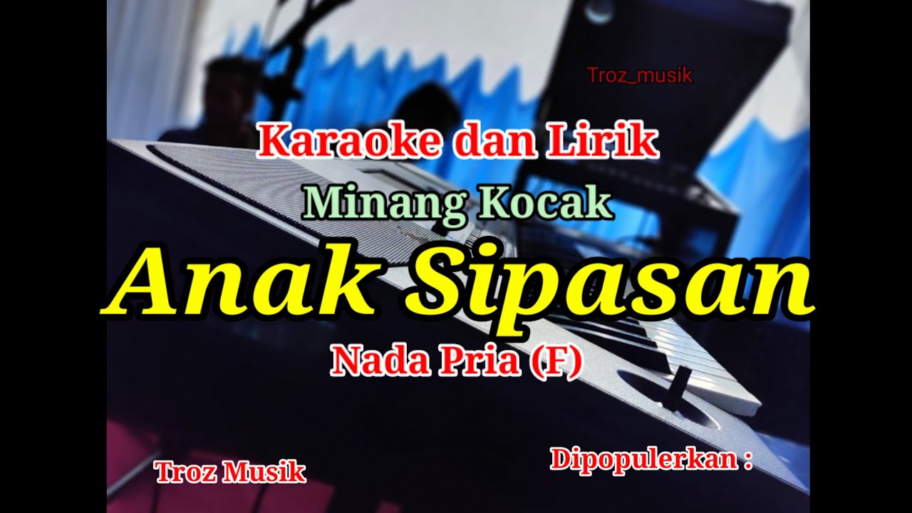 Karaoke Anak Sipasan Nada Pria (F)