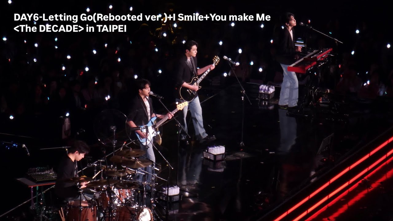 260308 Letting Go(Rebooted ver.)+I Smile+You make Me-DAY6 | The DECADE in TAIPEI 4K