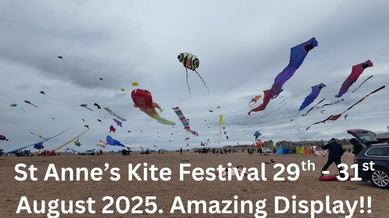 St Anne’s International Kite Festival 2025– Saturday 30th August  - AMAZING DISPLAYS, A MUST SEE!