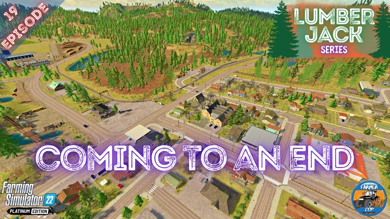COMING TO AN END - Silverrun Forest - Episode 19 - Farming Simulator 22
