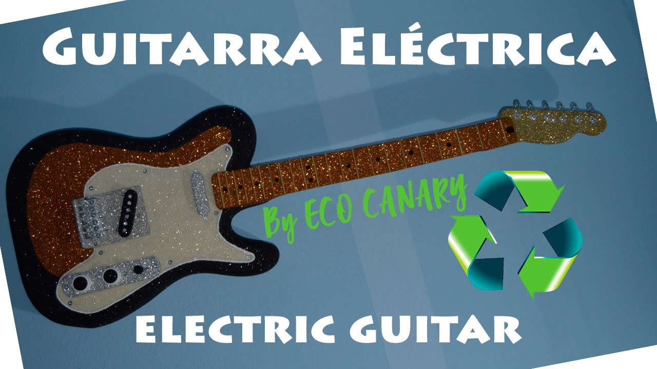 Guitarra Eléctrica con Reciclaje