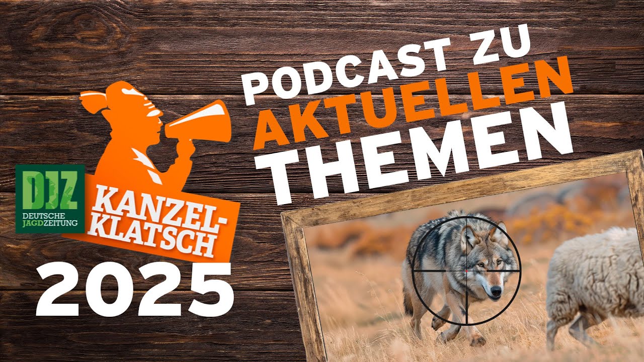 DJZ- Kanzelklatsch &ndash; Wolfsjagd in Deutschland?! Mit DJV-Pr&auml;sident Helmut Dammann-Tamke