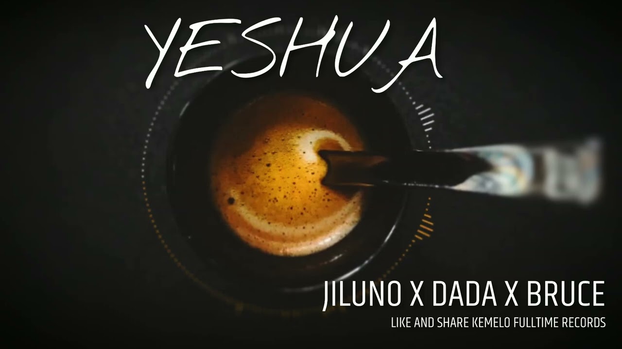 [YESHUA] Dada x jiluno x bruce