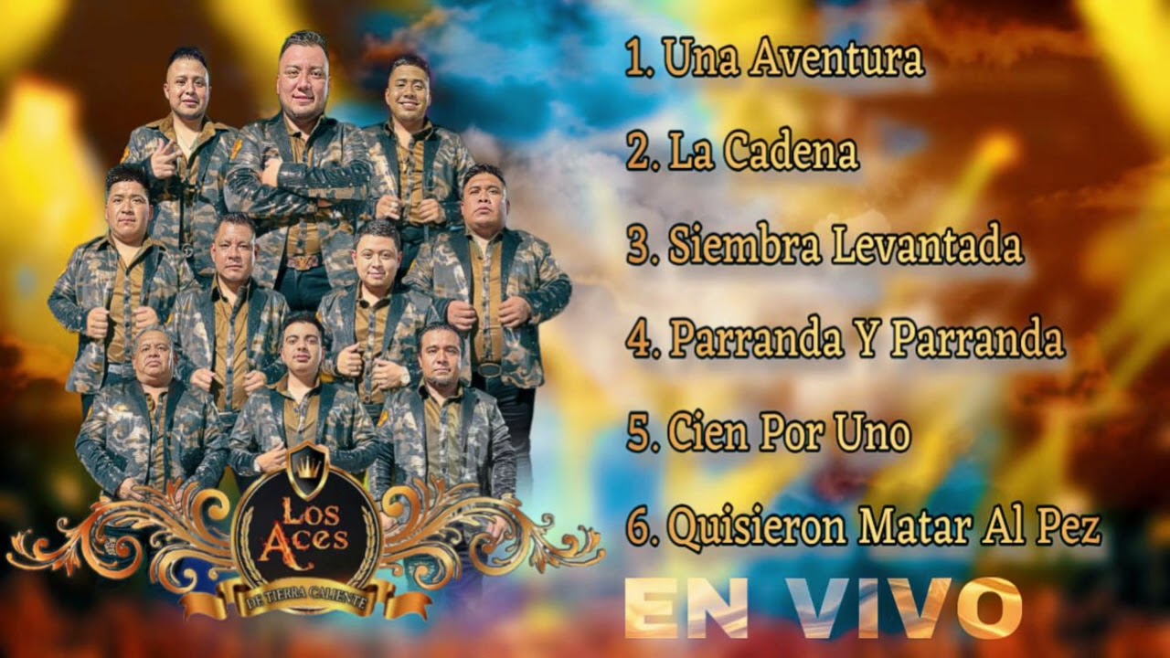 Los Aces De Tierra Caliente - EN VIVO 2023