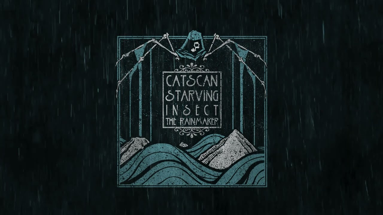 Starving Insect & Catscan - The Rainmaker