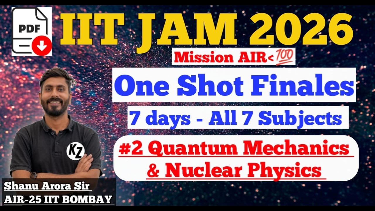 IIT JAM PHYSICS ONE SHOT REVISION #2 || Quantum Mechanics iit jam physics one shot || MIT shanuarora