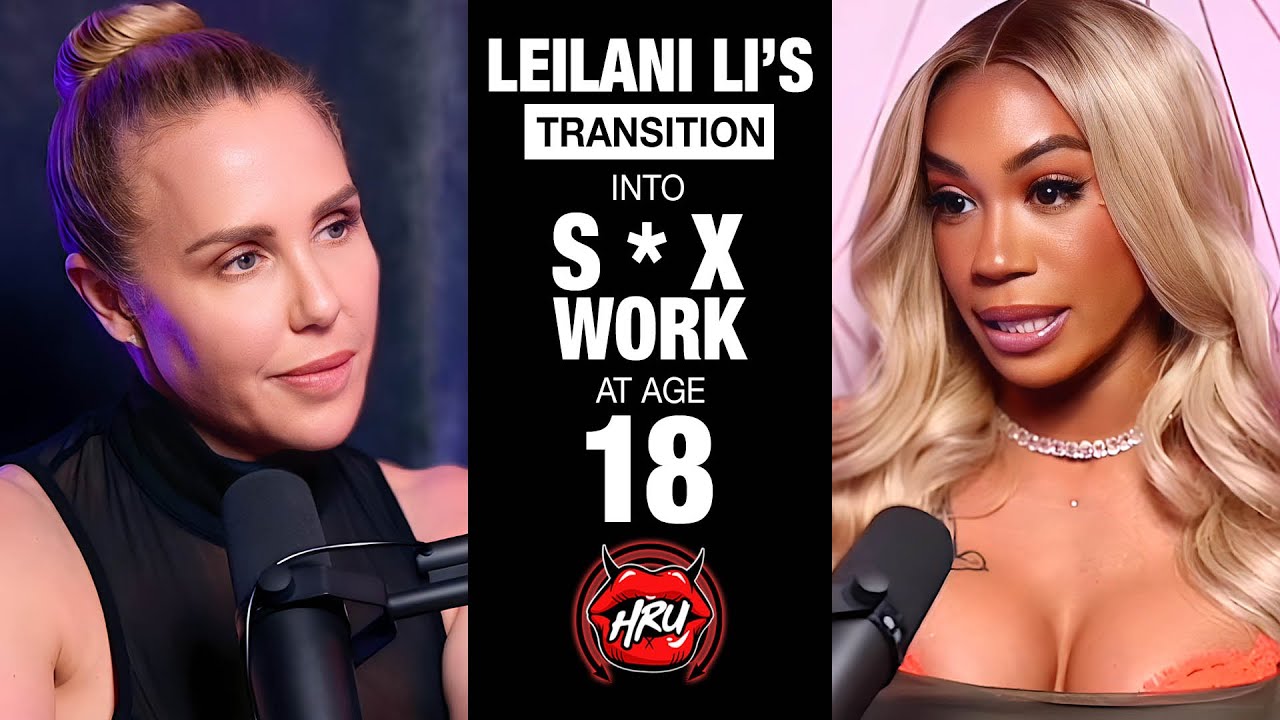 Leilani Li’s Transition Into S e x Work At Age 18