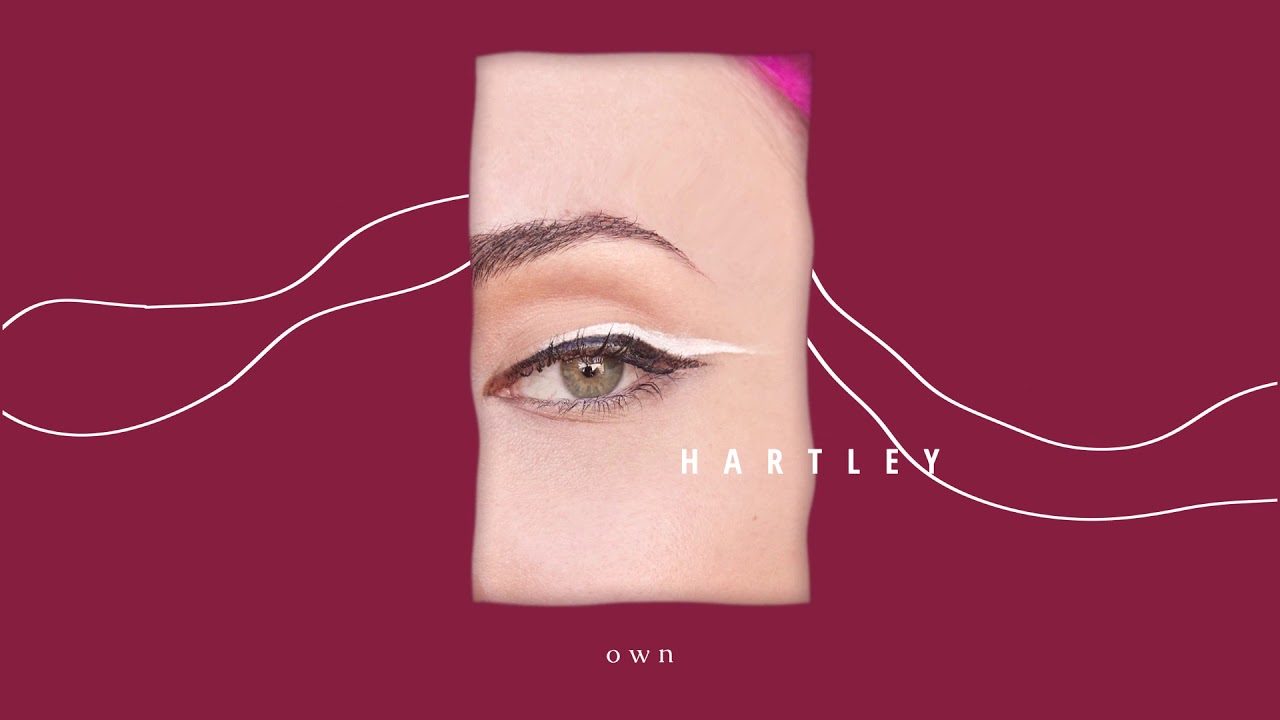 Hartley - Own (Official Visualiser)