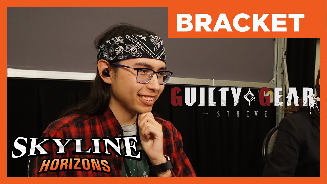 Skyline: Horizons 2025 - GUILTY GEAR  STRIVE Bracket