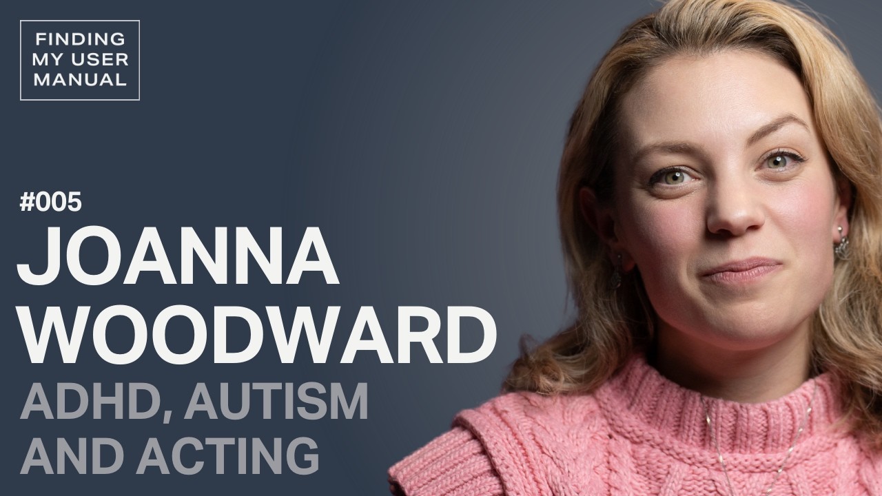Embracing Neurodivergence: Joanna Woodward's Story - Joanna Woodward 005