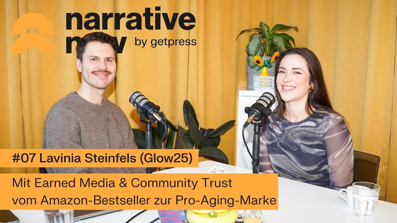 #07 Lavinia Steinfels (Glow25): Mit PR & Community-Trust vom Amazon-Bestseller zur Pro-Aging-Marke