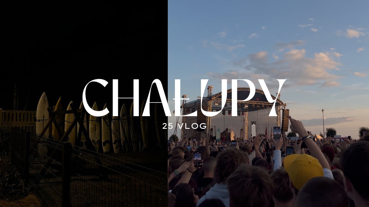 chałupy 25 vlog
