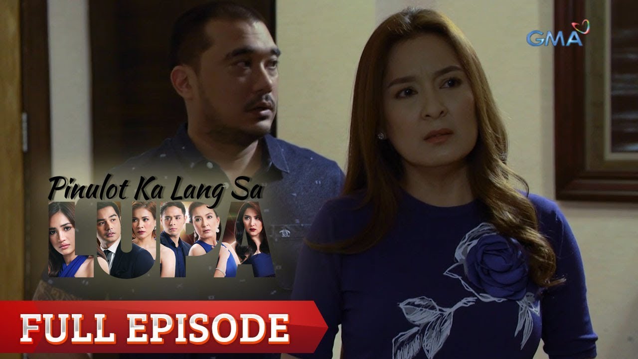 Pinulot Ka Lang Sa Lupa: Full Episode 22