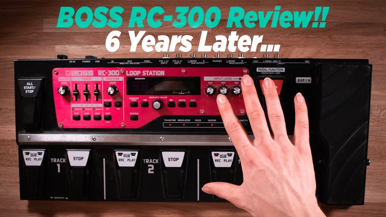 Is The BOSS RC-300 Loop Station Still Worth It? - Long Term Review