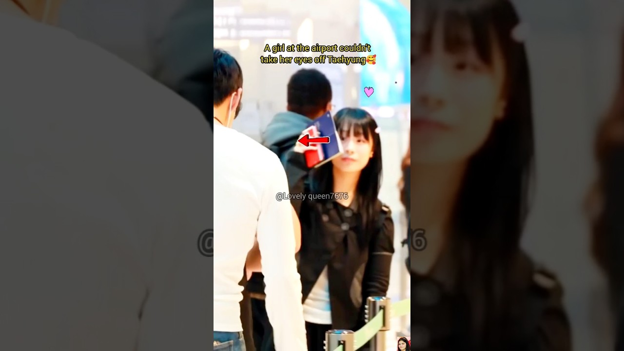 A girl at the airport couldn't take her eyes off Taehyung💕🥰 #bts #lovelyqueenbts #airportdeparture