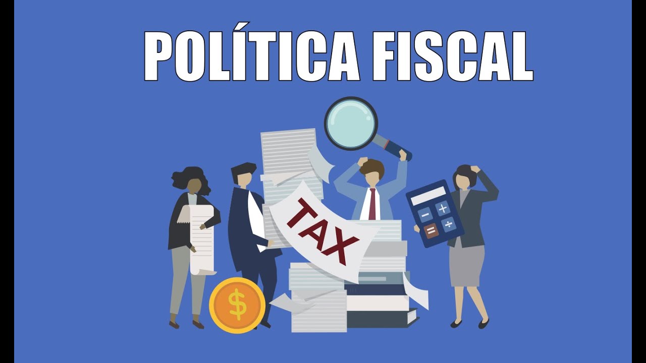 ¿Qué es la Política Fiscal? (Explicación Fácil)