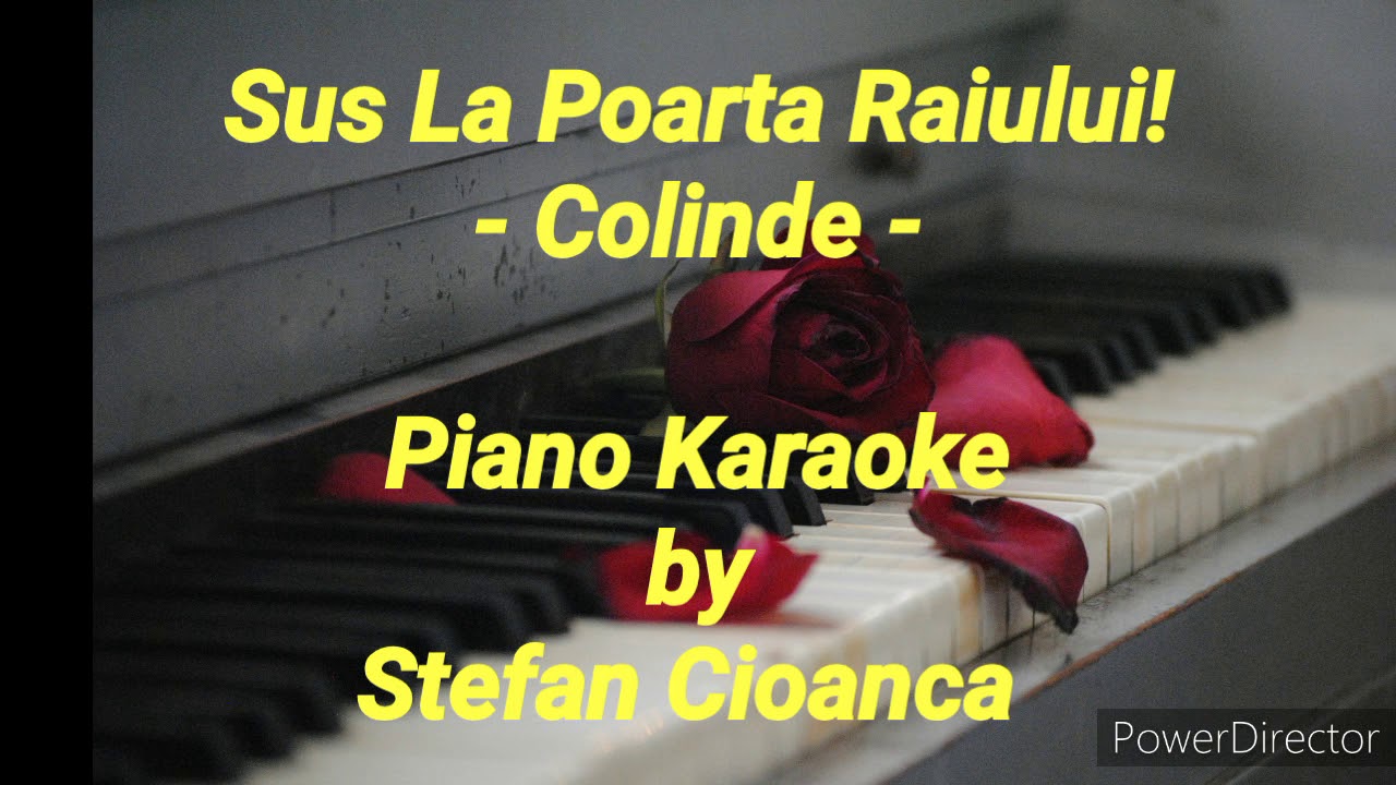 Sus La Poarta Raiului! (piano karaoke) Colinde