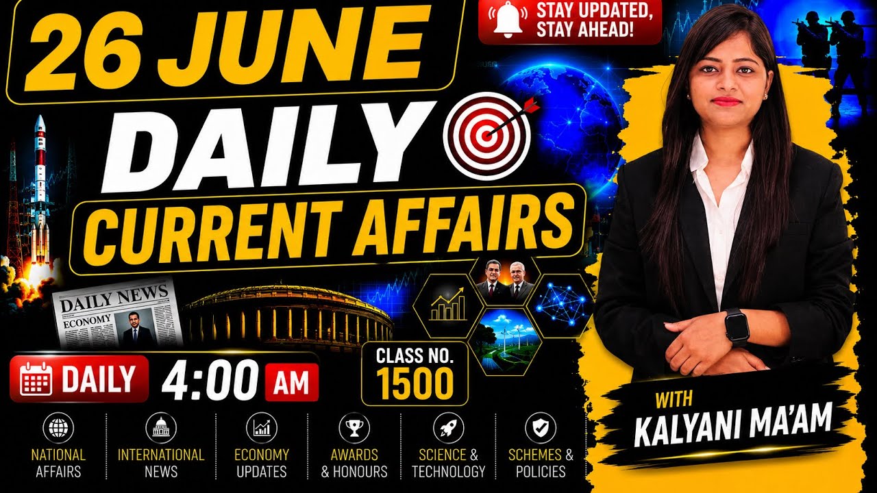 Daily Current Affairs| 26June Current Affairs 2026|NTPC|SSC|NDA|All Exam #trending #kalyanimam