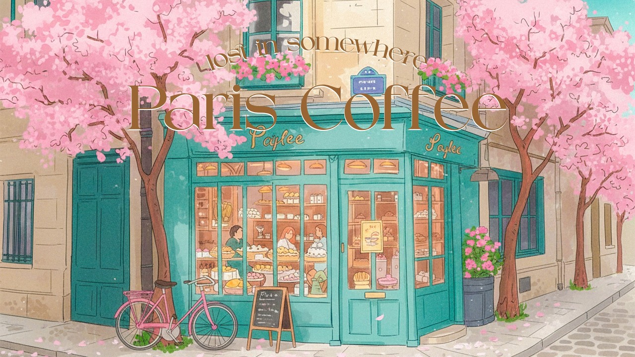 𝐏𝐀𝐑𝐈𝐒 𝐂𝐎𝐅𝐅𝐄𝐄 𝐒𝐏𝐑𝐈𝐍𝐆 🌸 French Jazz Lofi & Chillhop Mix