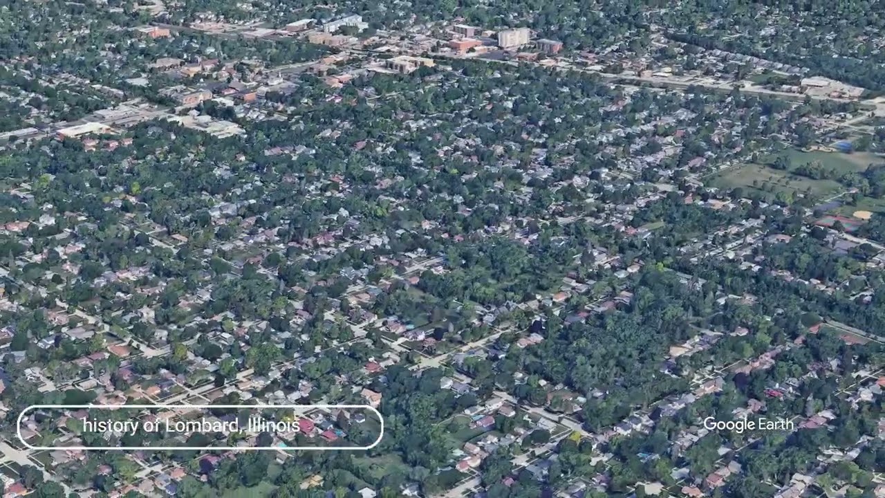 The history of Lombard, Illinois