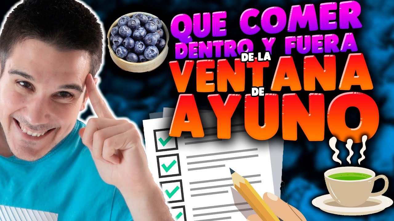 AYUNO INTERMITENTE 🔥 Qué Debo Comer *FUERA y DENTRO* De La Ventana De AYUNO✅❌