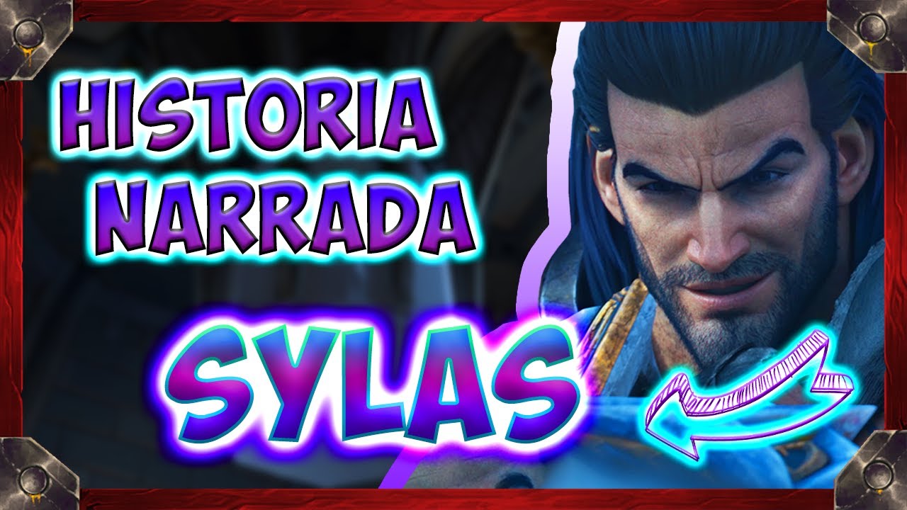 😲 HISTORIA de SYLAS - La TRAICIÓN a LUX (Lore SYLAS LOL Español)