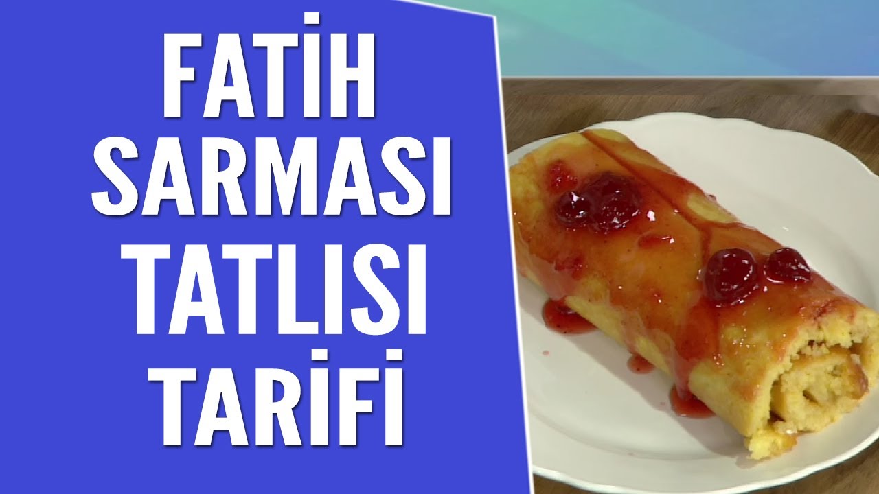 Fatih Sarması Tatlısı Şef Sefa Sabırlı tatlı tarifleri