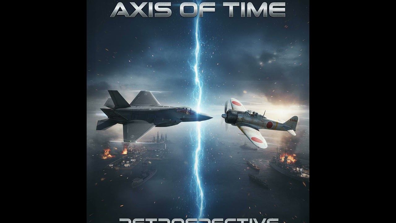 Axis Of Time: A Retrospective