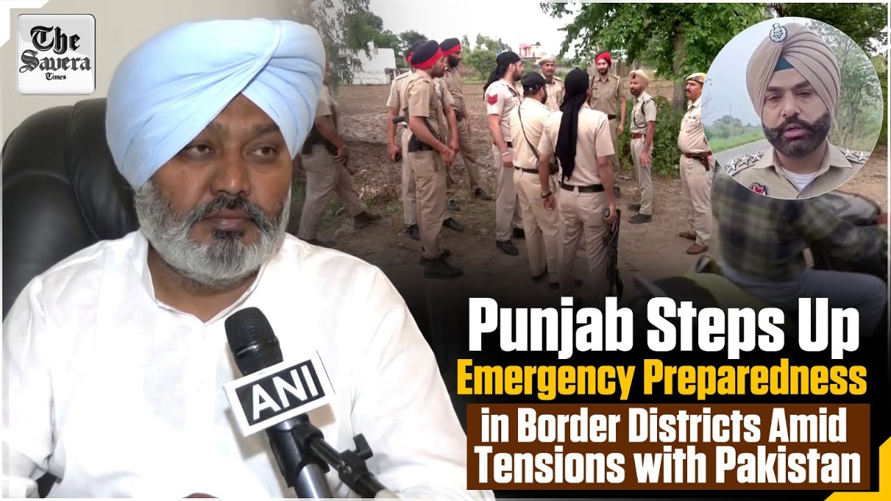 [LIVE] Punjab Steps Up Emergency Preparedness in Border Districts Amid Tensions with Pakistan
