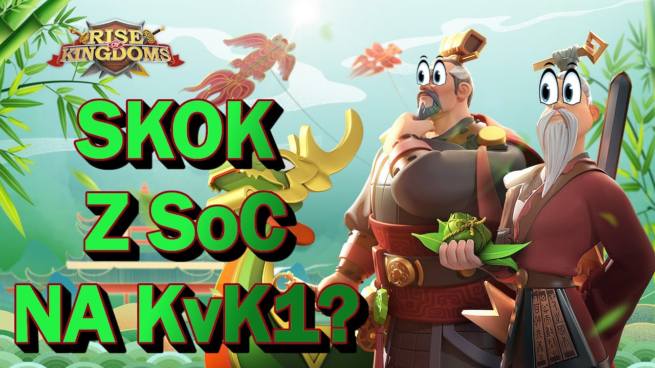 SKOK z SoC do KvK1?! Czy to możliwe? | Rise of Kingdoms