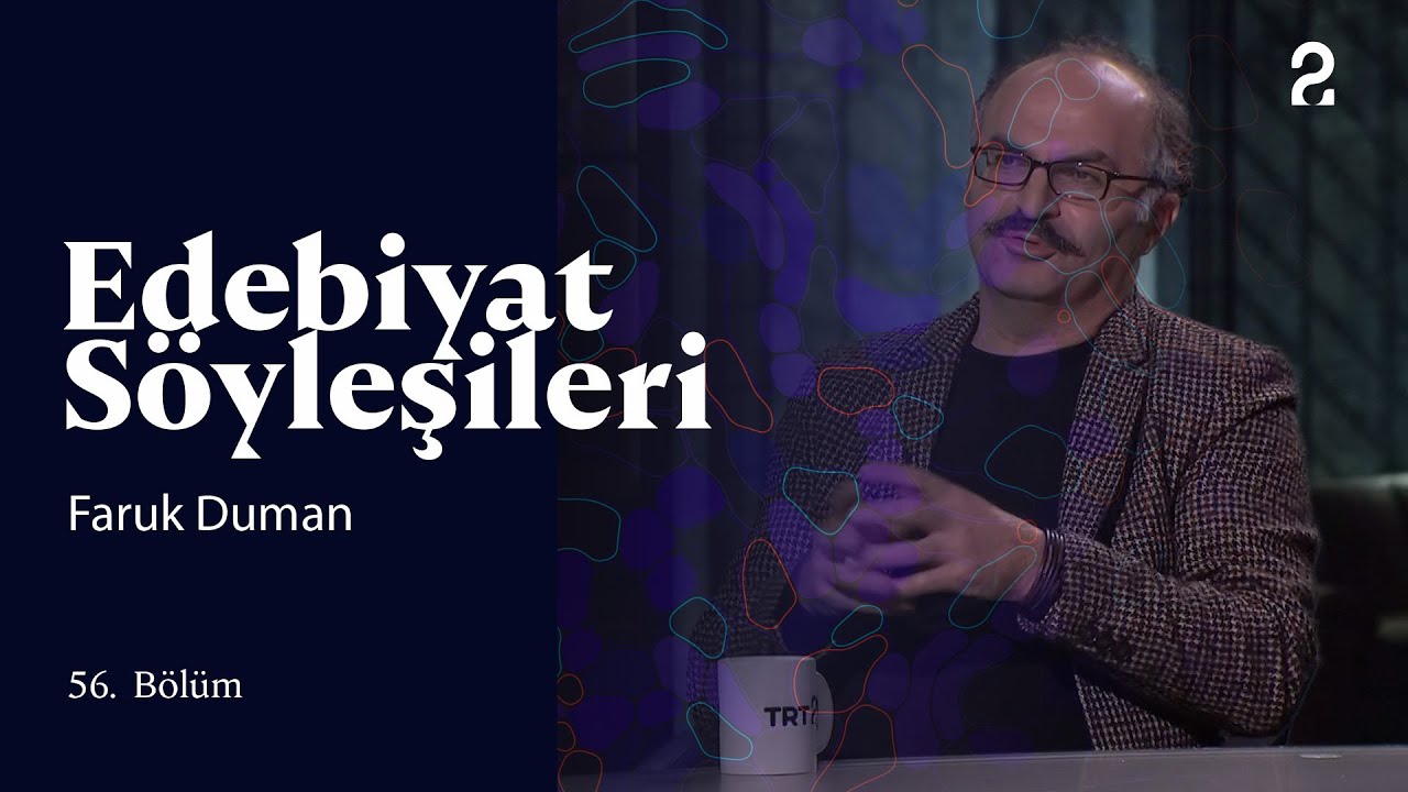 Edebiyat Söyleşileri | Faruk Duman | 56. Bölüm @trt2