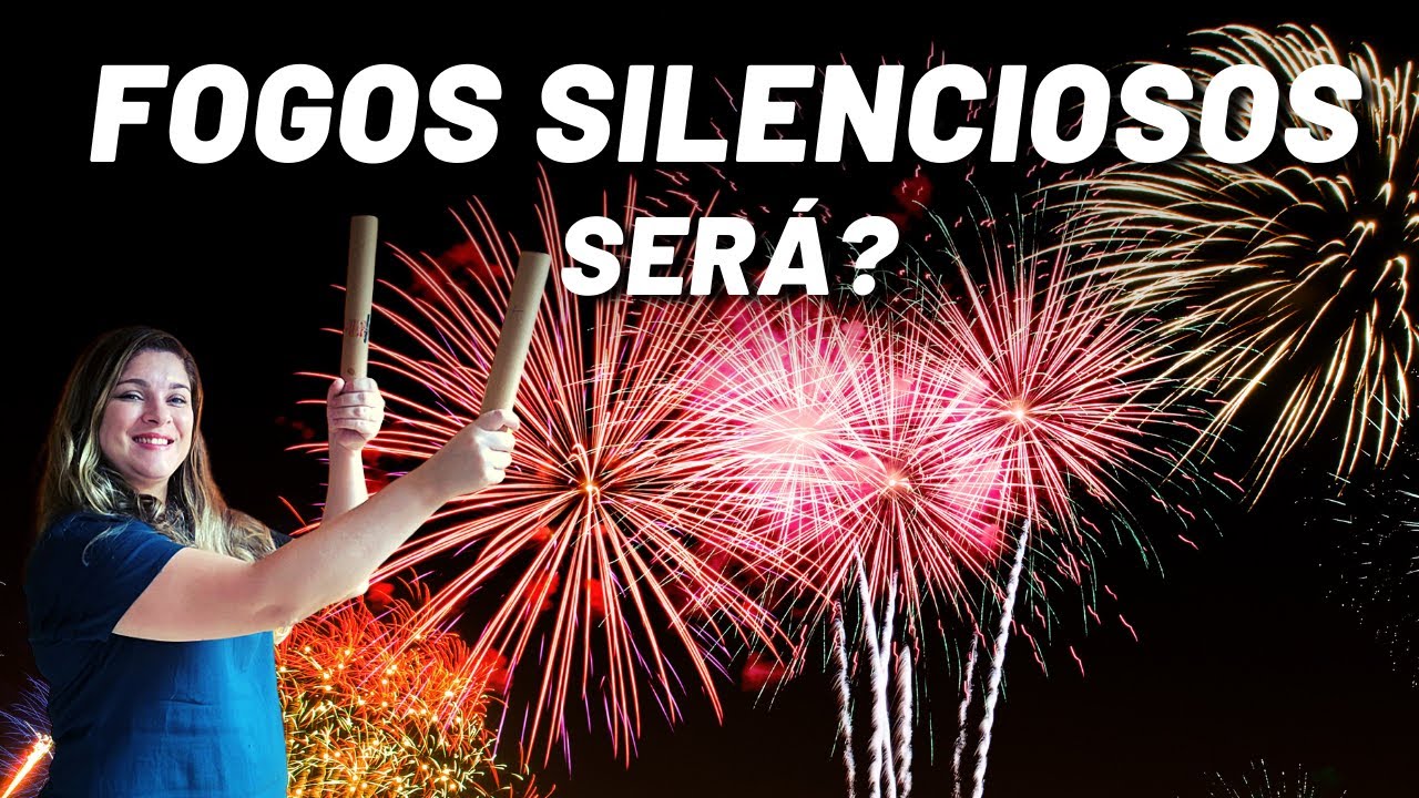 Fogos de artifício silenciosos são totalmente livres de ruído ?