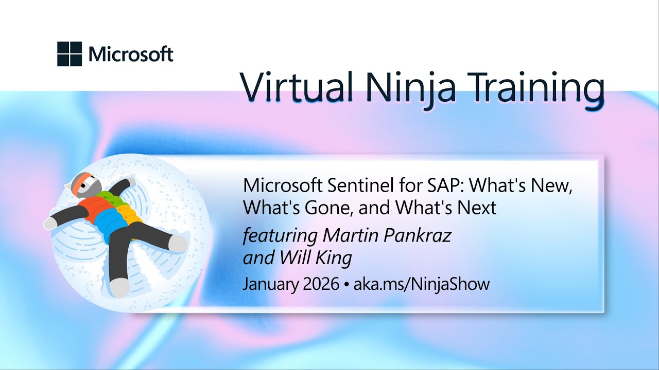 Microsoft Sentinel for SAP: What's New, What's Gone, and What's Next