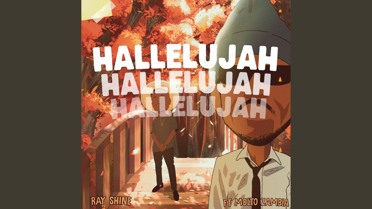 Hallelujah (feat. Molto Zambia)